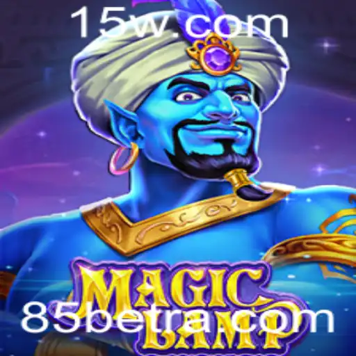 Explorando o Mundo Encantado de MagicLamp: Jogo e Estratégias 85bet