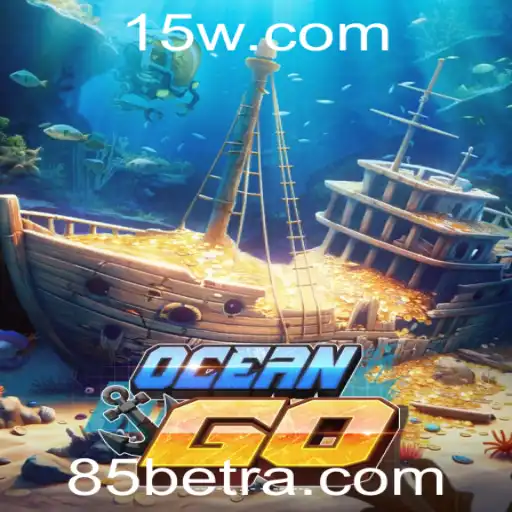Descubra o Fascinante Mundo do OceanGO com 85bet