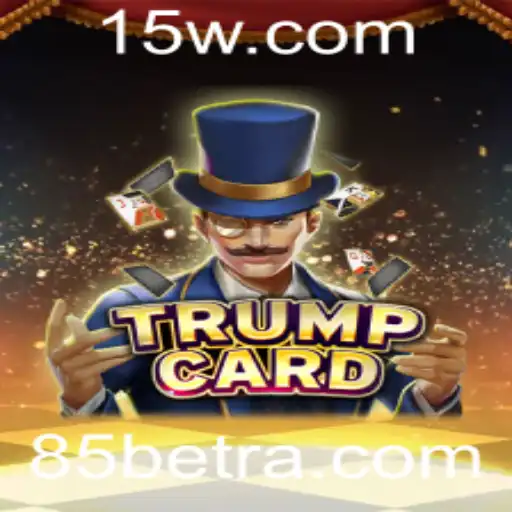 Descubra e Domine o Jogo TrumpCard com 85bet